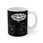 What The Fuck Did You Call Me? (Pot And Kettle) - Mug