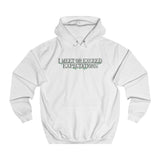 I Meet Or Exceed Expectations - Hoodie